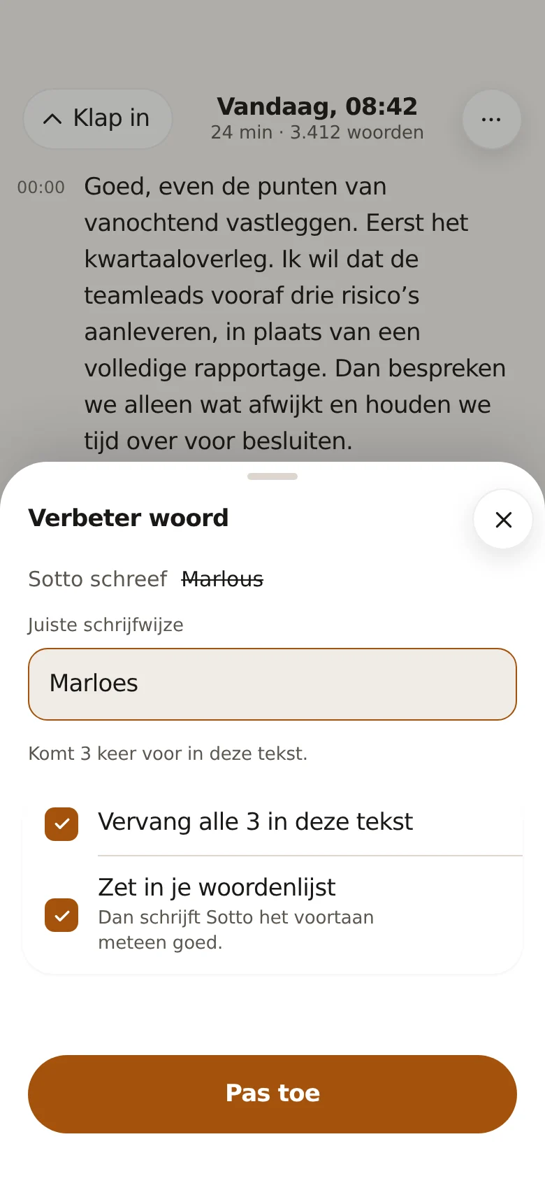 Een woord verbeteren in de tekst en het in de woordenlijst zetten.